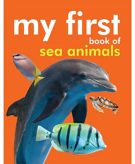  My First Book of Sea Animals Board Book - English