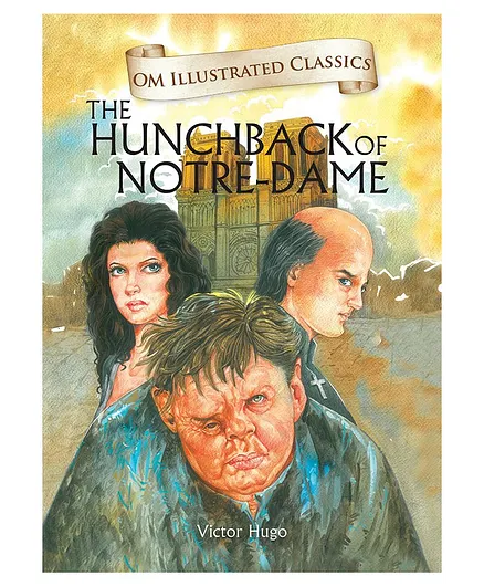 The Hunchback of Notre Dame Illustrated Abridged Classics Story Book - English