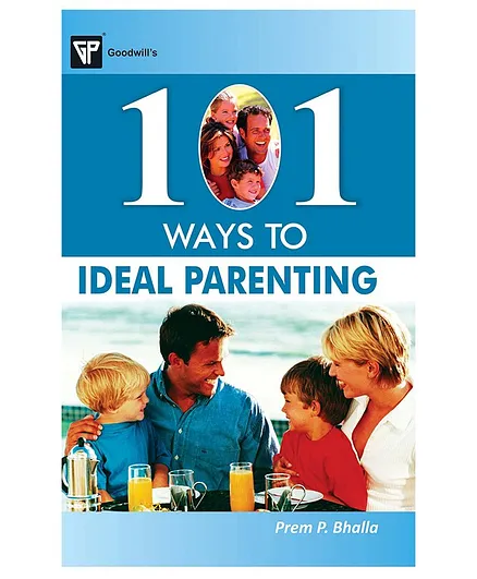 Goodwill Publishing House 101 Ways to Ideal Parenting - English
