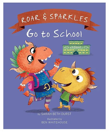Roar & Sparkles Go To School Book - English
