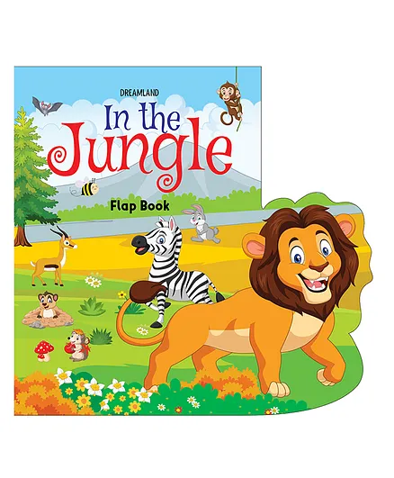 Dreamland In the Jungle - Lift The Flap Book with Bright and Colourful Pictures- Early Learning Book for Children