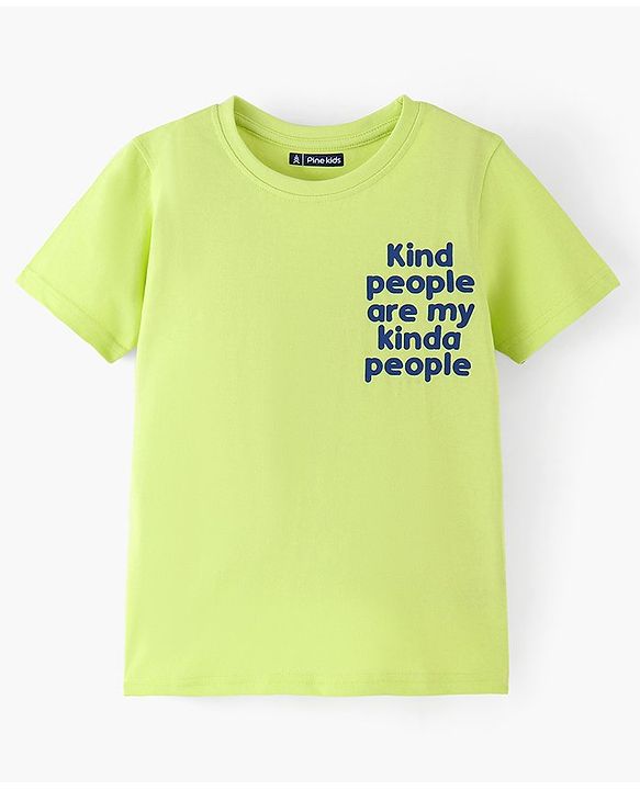 Pine Kids Half Sleeves Bio washed Text Print T-Shirt - Green