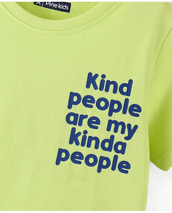 Pine Kids Half Sleeves Bio washed Text Print T-Shirt - Green