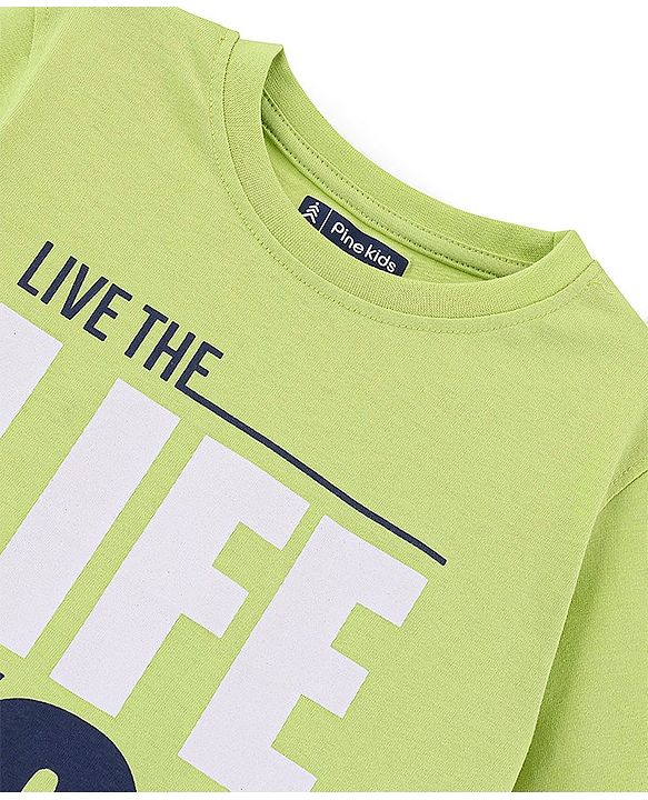 Pine Kids 100% Cotton Half Sleeves Bio Washed T-Shirt Text Print - Green