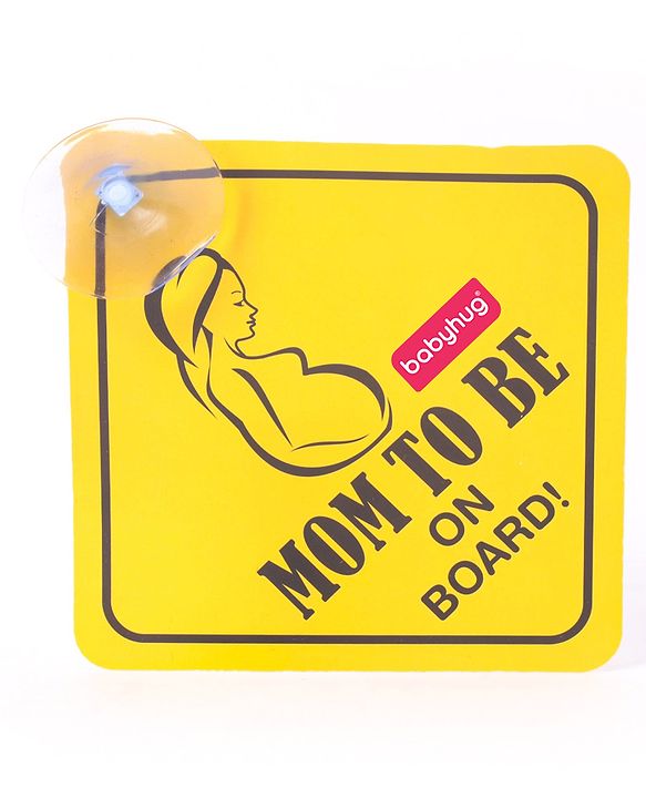 Babyhug Mom To Be On Board And Baby On Board Car Safety Sign With Suction Cup Pack Of 2 - Yellow