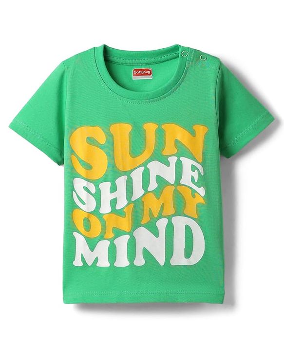 Babyhug Cotton Knit Half Sleeves T-Shirt With Sun Shine on my Mind Text Print - Green