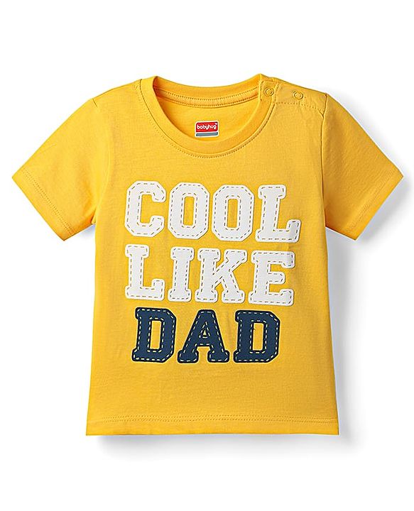 Babyhug Cotton Knit Half Sleeves With Cool Like Dad Text - Yellow