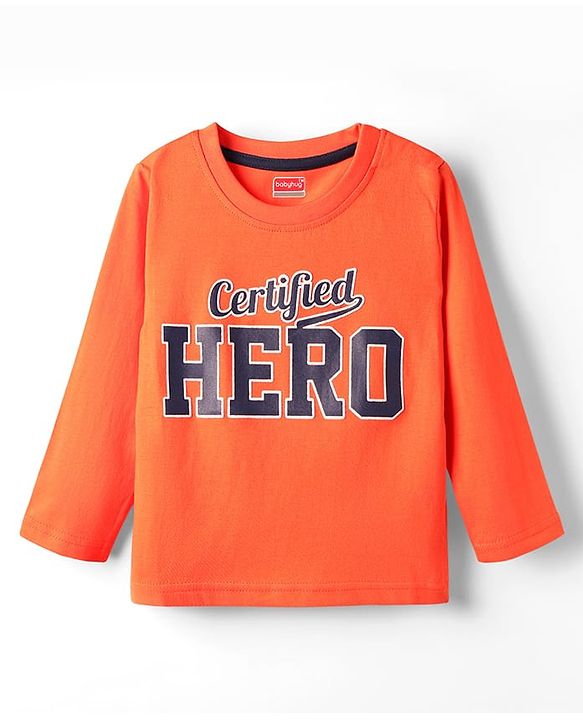 Babyhug 100% Cotton Knit Full Sleeves T-Shirt with Certified  Hero Text Print - Orange