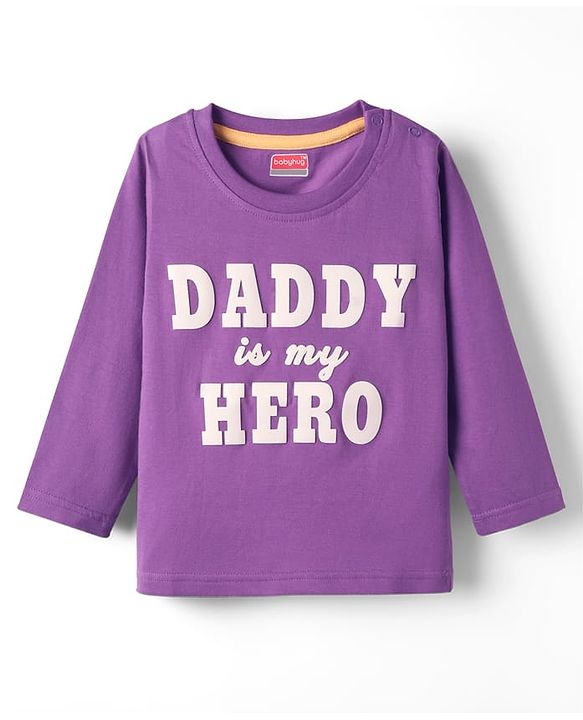 Babyhug 100% Cotton Knit Full Sleeves T-Shirt with Daddy Is My Hero Text Print - Purple