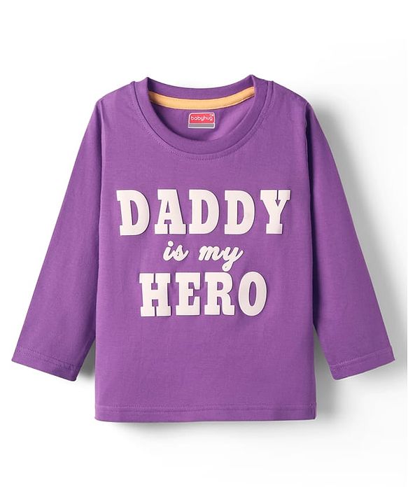 Babyhug 100% Cotton Knit Full Sleeves T-Shirt with Daddy Is My Hero Text Print - Purple