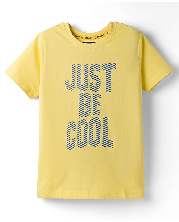Pine Kids Cotton Knit Half Sleeves T-Shirt With Just Be Cool Print - Yellow