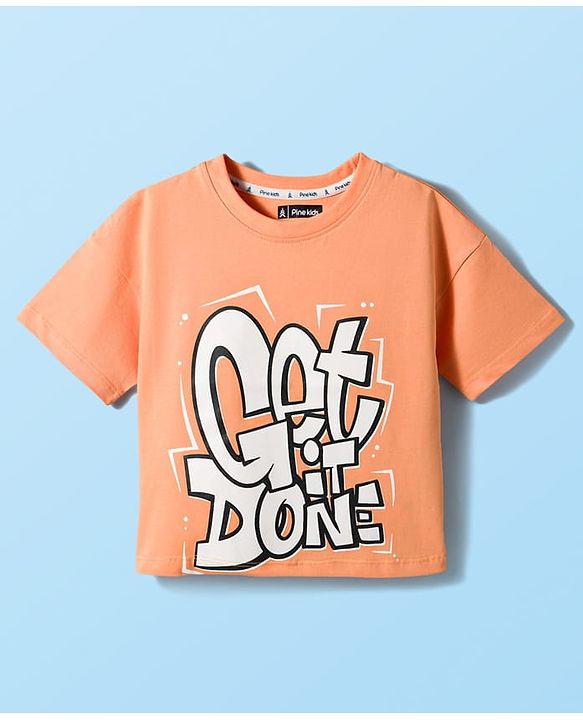 Pine Kids Cotton Knit Half Sleeves T-Shirt With Get It Done Print - Orange