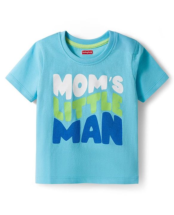 Babyhug Cotton Knit Half Sleeves T-Shirt with Mom's Little Man Print - Light Blue