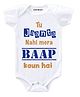 KNITROOT Short Sleeves Mera Baap Kaun He Printed Onesie - White