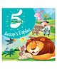 Pegasus 5 Minute Aesop's Fables Story Book - English