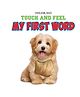 Touch & Feel My First Word Book - English