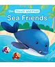 Sea Friends Touch And Feel Board Book - English