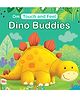 Dino Buddies Touch And Feel Board Book - English