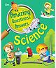 Encyclopedia Amazing Questions & Answers Science Book - English