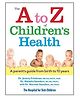 The A To Z of Children's Health Book - English