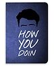Celfie Design Friends How You Doin Designer Ruled Notebook - 100 Pages