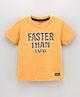 Smarty Boys Organic Cotton Half sleeves T Shirts Text Print - Yellow