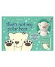 Usborne Thats Not My Bear Touchy Feely Book With Cuddly Polar Bear - English