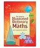 Usborne Books Illustrated Dictionary of Maths - English