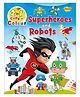 2 in 1 Copy to Colour Superheroes and Robots - English