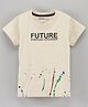 Doreme Half Sleeves Cotton T-Shirt Future Everyday Stronger Print - Cream