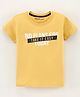 Doreme Half sleeves Cotton T-shirt Text Print - Yellow