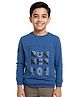 CAVIO Full Sleeves Typography Print Tee - Blue
