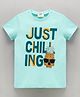 Koton Half Sleeves Cotton T-Shirt Just Chilling Print - Green