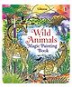 Usborne Wild Animals Magic Painting Book - English