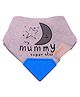 Tipy Tipy Tap Mummy Printed Bib With Silicon Teether - Grey & Blue