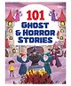 101 Ghost & Horror Stories - English