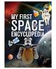 My First Space Encyclopedia - English
