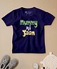 Be Awara Half Sleeves Mummy Ki Jaan Printed T Shirt - Navy Blue