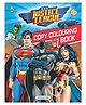 Justice League Copy Colouring Book - English
