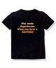KAVEE 100% Pure Cotton Bio Washed Half Sleeves Who Needs Super Heroes When You Have Brother Printed Rakshabandhan Theme Tee - Black
