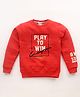 Ollypop Full Sleeves Brushed Fleece 100% Cotton Sweatshirt Text Print - Red