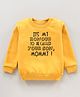 Bodycare Cotton Full Sleeves Sweatshirt Text Print - Yellow