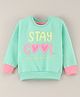 Vitamins Full Sleeves Brushed Fleece Sweatshirt Text Print - Ice Green