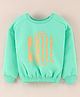 Vitamins Full Sleeves Sweatshirt Text Printed - Neon Aqua
