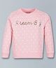 Plum Tree Full Sleeves All Over Heart With Dream Big Text Detailed Sweatshirt - Pink