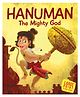 Large Print: Hanuman The Mighty God : Indian Mythology - English