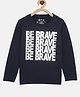 3PIN Full Sleeves Be Brave Foil Printed Sweatshirt - Navy Blue