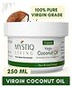 Mystiq Living Extra Virgin Coconut Oil Baby Massage Oil Baby Hair Oil Pure Coconut Oil for Baby and Kids- 250 ml