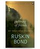 A Gathering of Friends by Ruskin Bond - English