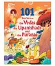 101 Stories from the Vedas the Upanishads and the Puranas - English